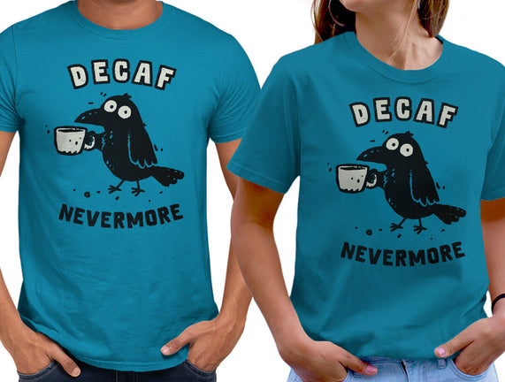 Decaf Nevermore