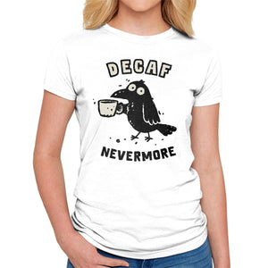 Decaf Nevermore