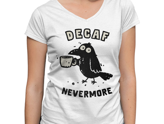Decaf Nevermore