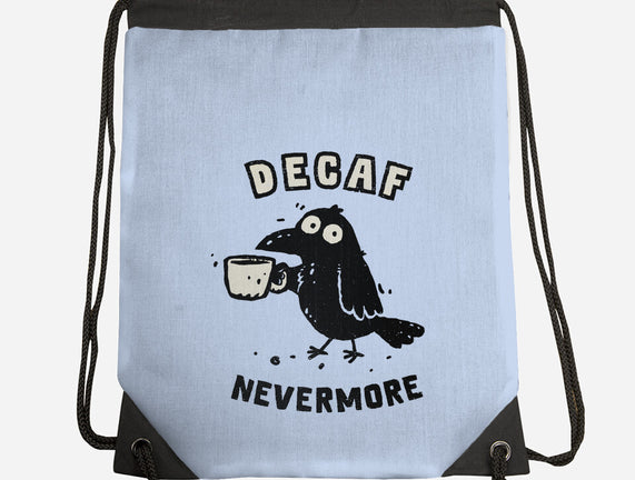 Decaf Nevermore