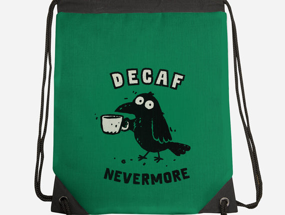 Decaf Nevermore