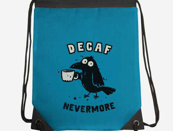 Decaf Nevermore
