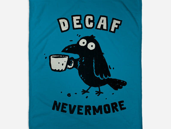 Decaf Nevermore