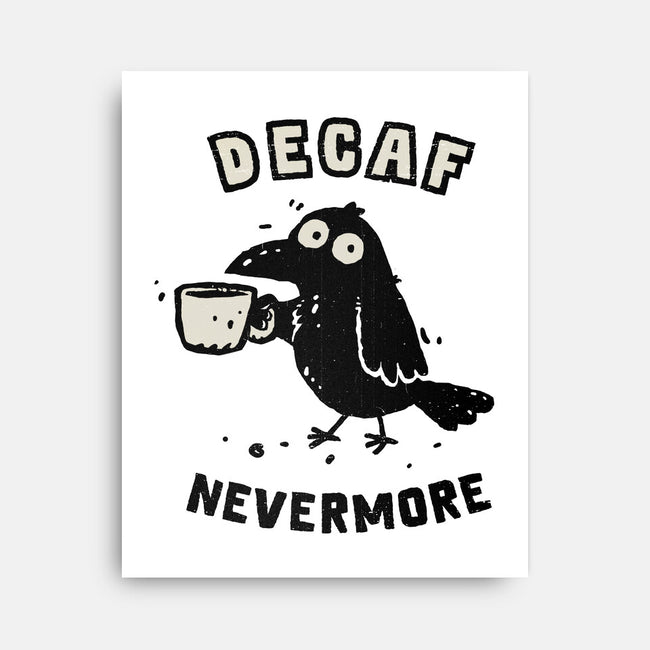 Decaf Nevermore-None-Stretched-Canvas-kg07