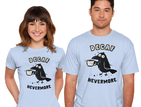 Decaf Nevermore