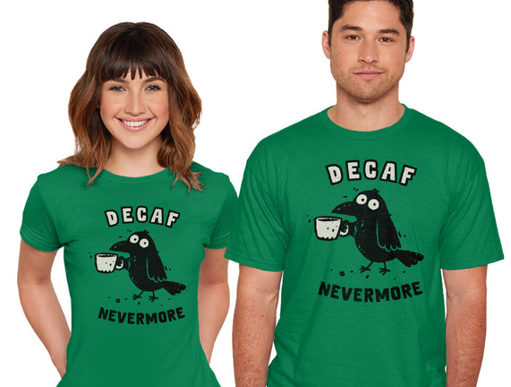Decaf Nevermore