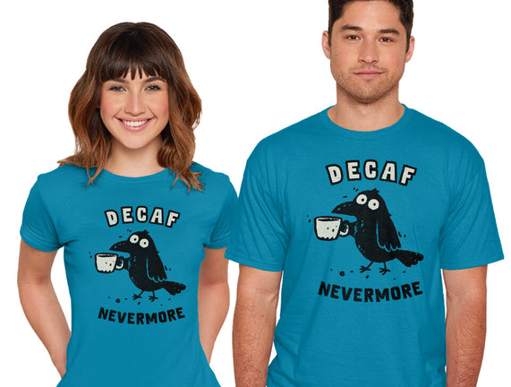 Decaf Nevermore