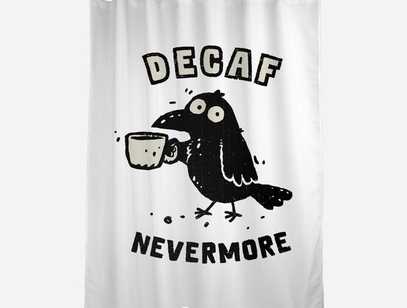 Decaf Nevermore