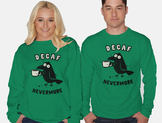 Decaf Nevermore
