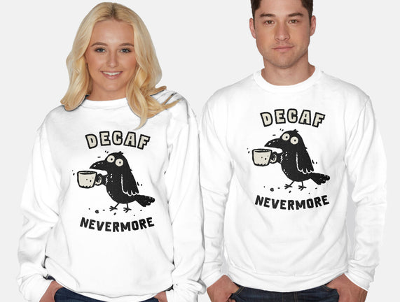 Decaf Nevermore