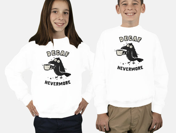 Decaf Nevermore