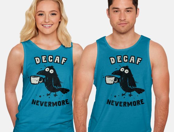 Decaf Nevermore