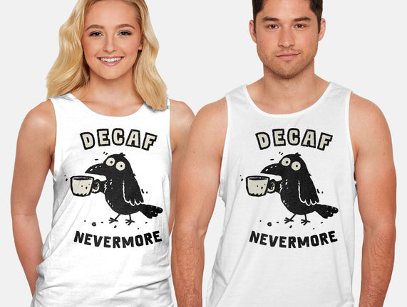 Decaf Nevermore
