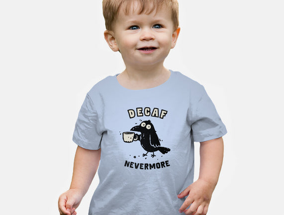 Decaf Nevermore
