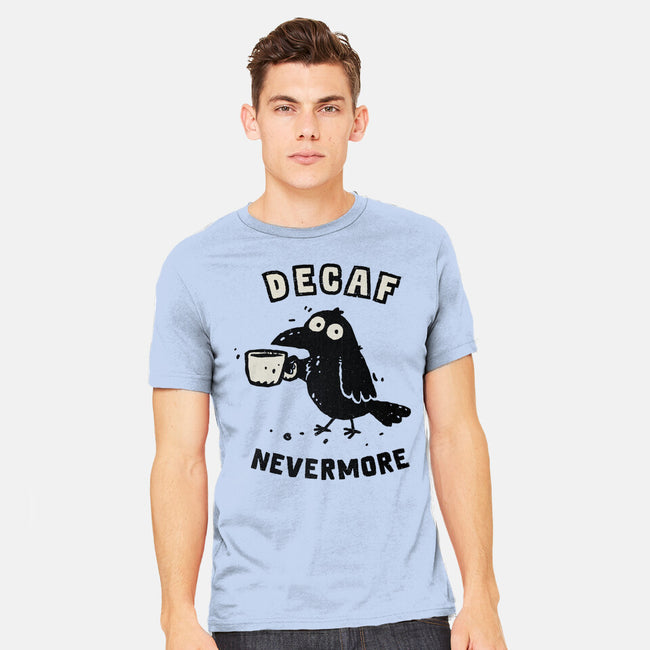 Decaf Nevermore-Mens-Heavyweight-Tee-kg07