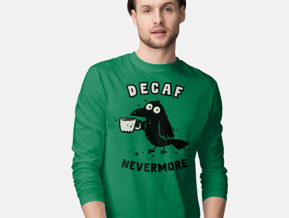 Decaf Nevermore