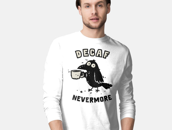 Decaf Nevermore