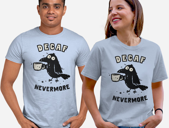 Decaf Nevermore