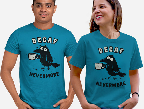 Decaf Nevermore