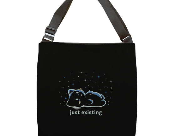 Just Existing