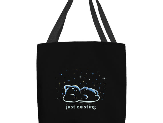 Just Existing