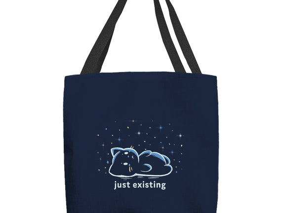 Just Existing