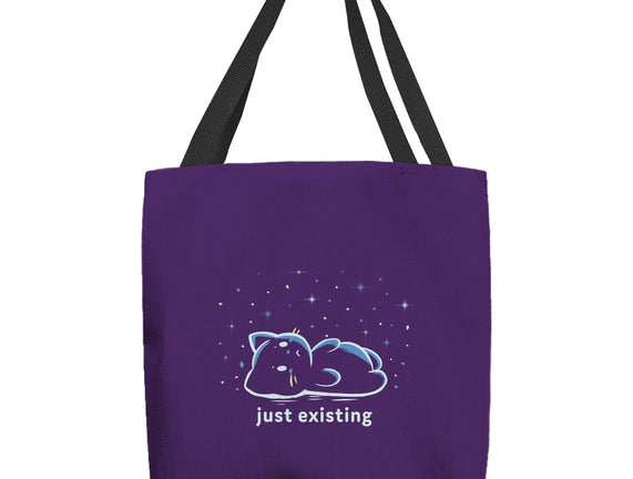Just Existing