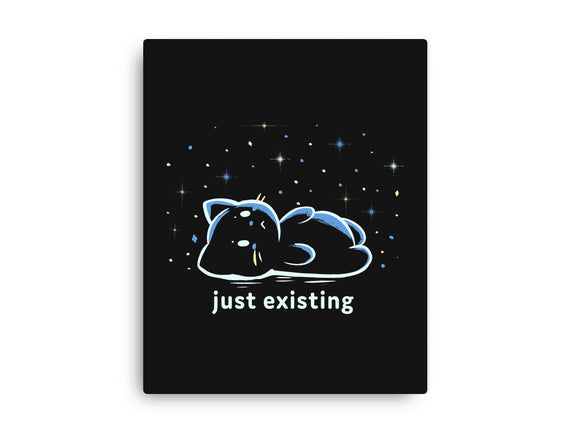 Just Existing
