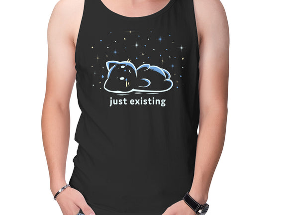 Just Existing