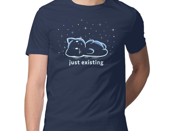 Just Existing