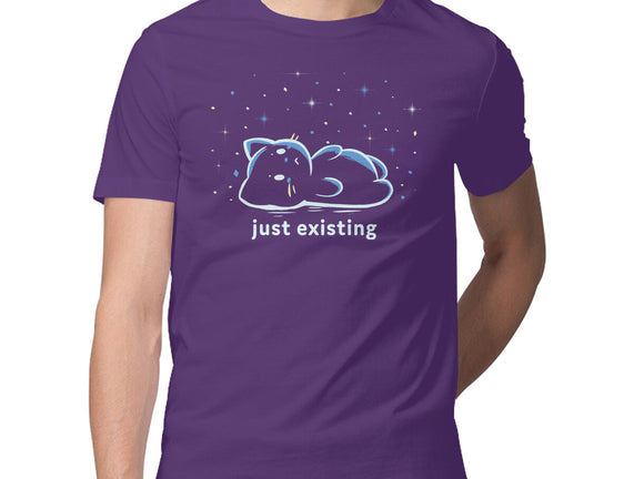Just Existing