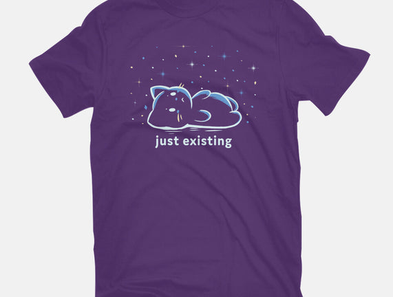Just Existing