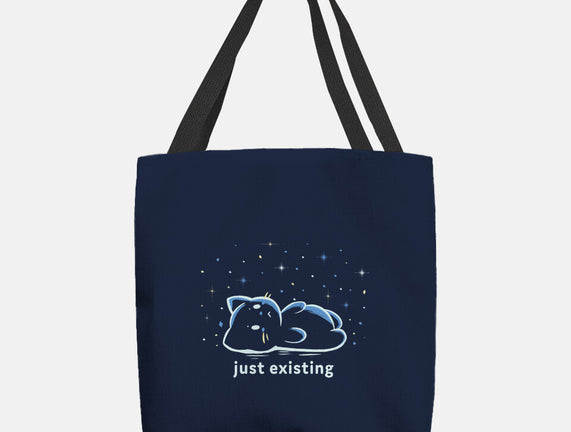 Just Existing