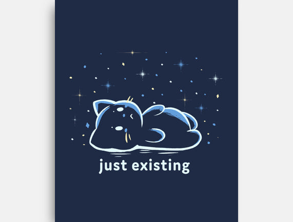 Just Existing
