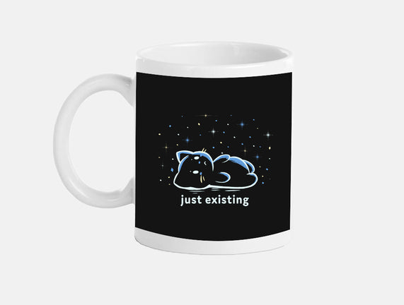 Just Existing