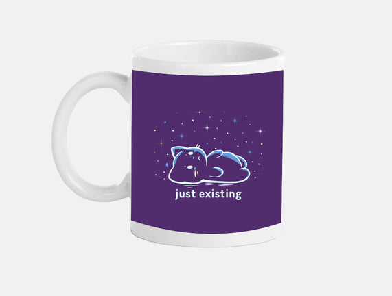 Just Existing