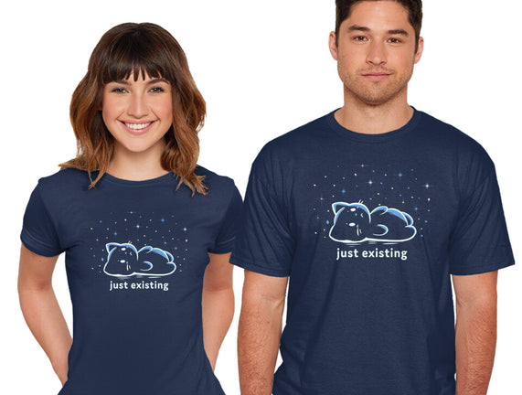 Just Existing