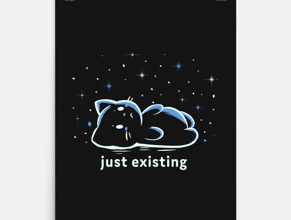 Just Existing