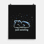Just Existing-None-Matte-Poster-TechraNova