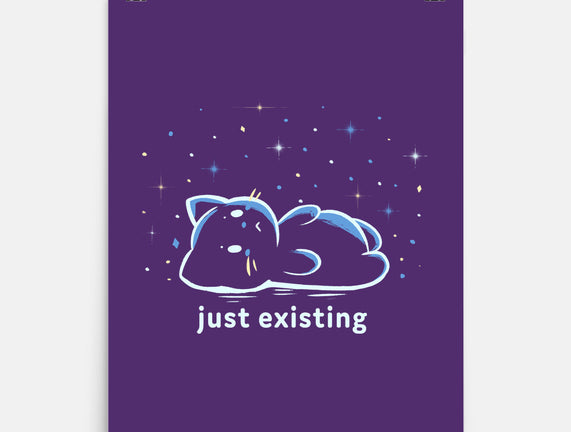 Just Existing