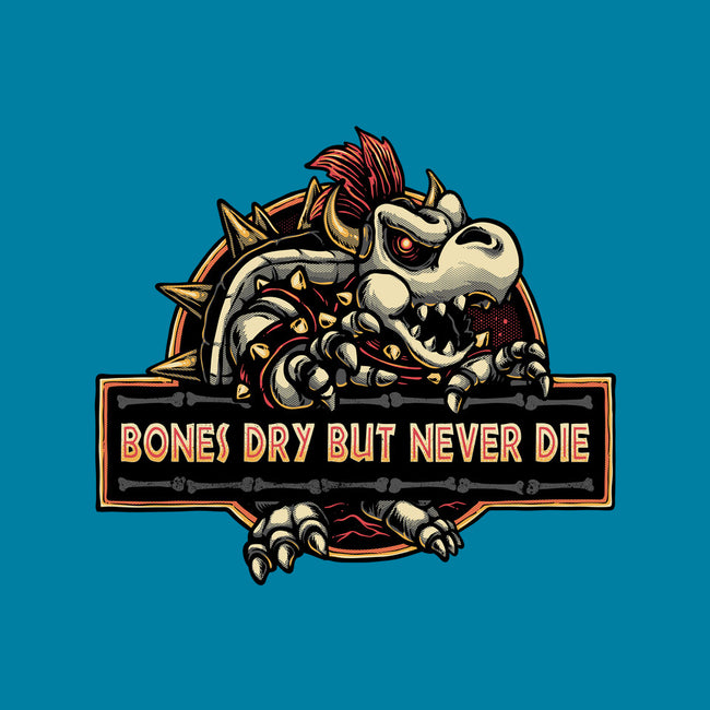 Bones Dry But Never Die-None-Matte-Poster-glitchygorilla