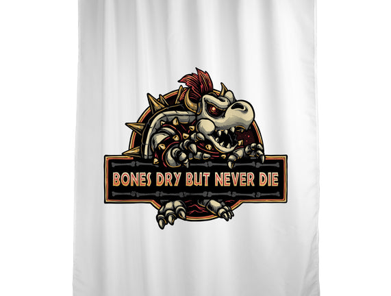 Bones Dry But Never Die