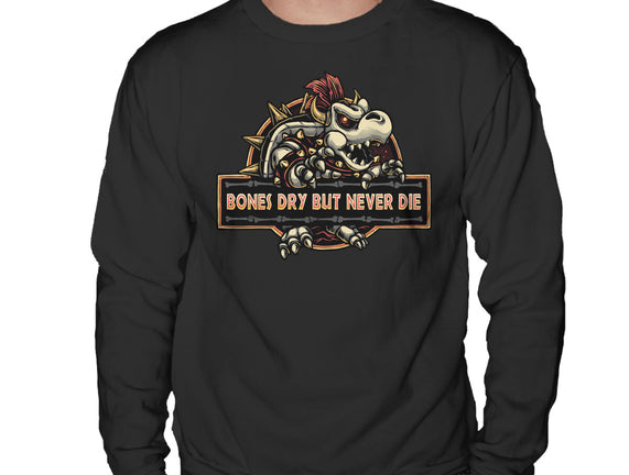 Bones Dry But Never Die