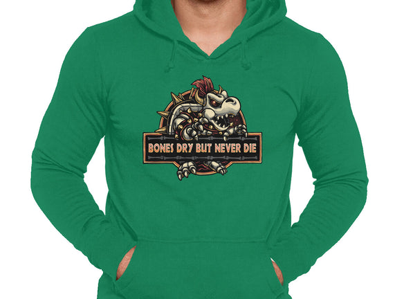Bones Dry But Never Die