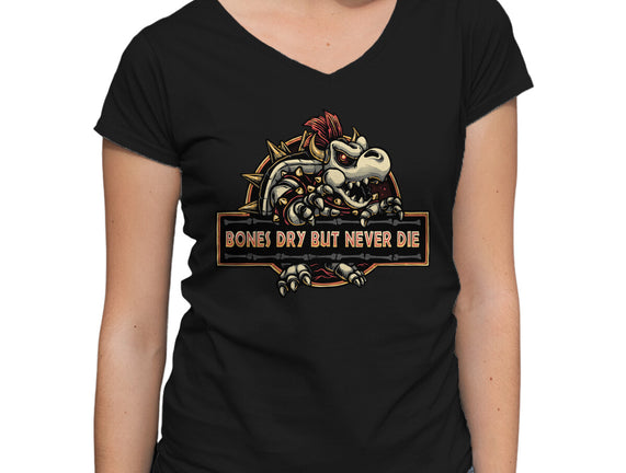 Bones Dry But Never Die