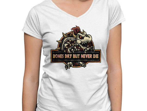 Bones Dry But Never Die