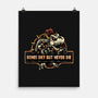 Bones Dry But Never Die-None-Matte-Poster-glitchygorilla