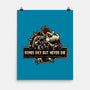 Bones Dry But Never Die-None-Matte-Poster-glitchygorilla