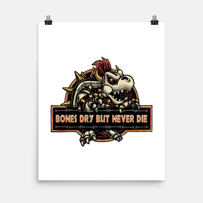 Bones Dry But Never Die-None-Matte-Poster-glitchygorilla