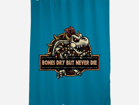 Bones Dry But Never Die